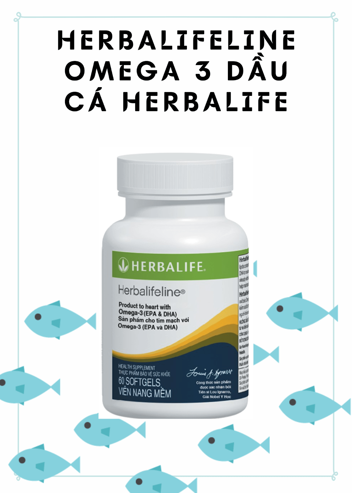 Dầu cá omega 3 herbalife Herbalifeline hỗ trợ sức khỏe tim mạch khỏe mạnh